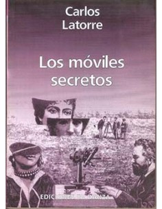 Los móviles secretos
