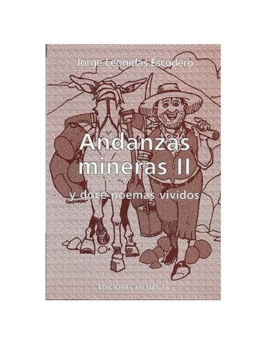 Andanzas mineras II y doce poemas vividos