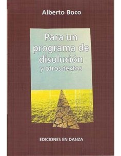 Para un programa de disolución y otros textos