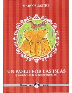 Un paseo por las islas (y otros textos de El Tempe argentino)