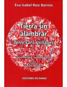 Tierra sin alambrar / Terre sans grillages