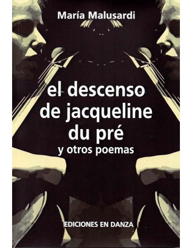 el descenso de jacqueline du pré y otros poemas