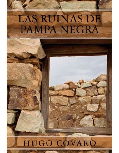 Las ruinas de Pampa Negra