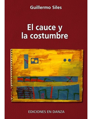 El cauce y la costumbre