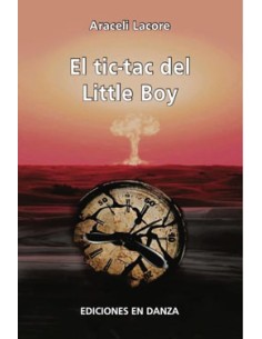 El Tic-Tac Del Little Boy