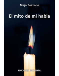 El Mito De Mi Habla