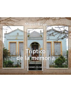 Tríptico De La Memoria