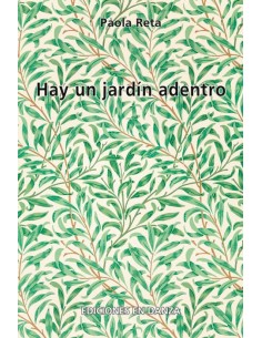 Hay Un Jardín Adentro