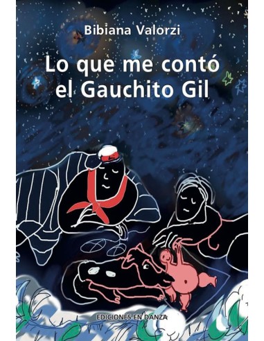 Lo Que Me Contó El Gauchito Gil