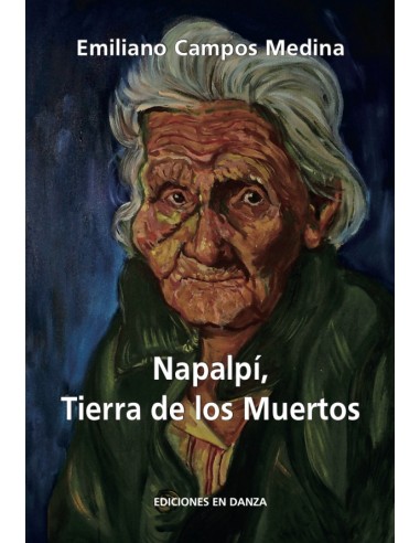 Napalpí, Tierra de los Muertos